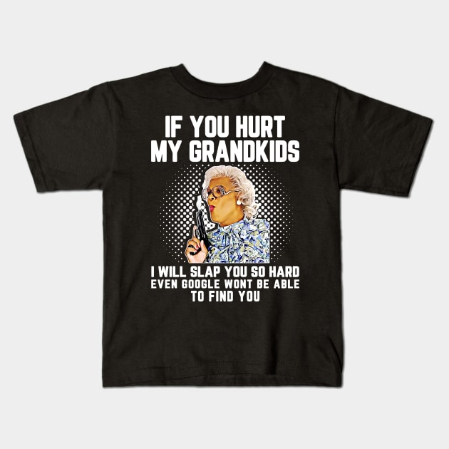 Hurt My Grandkids I Will Slap You Kids T-Shirt by Tentacle Castle